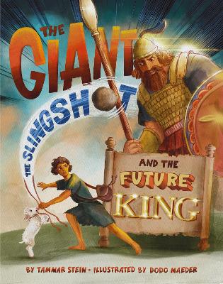The Giant, the Slingshot, and the Future King book