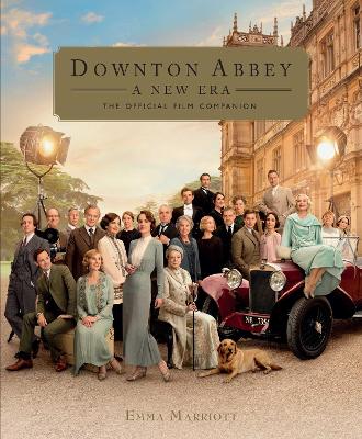 Downton Abbey: A New Era: The Official Film Companion book