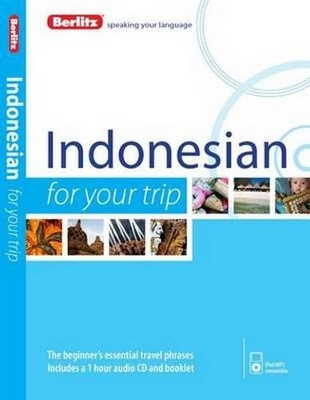 Berlitz Language: Indonesian for Your Trip book