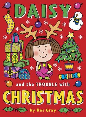 Daisy and the Trouble with Christmas book