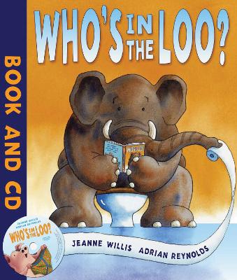 Who's in the Loo? by Jeanne Willis