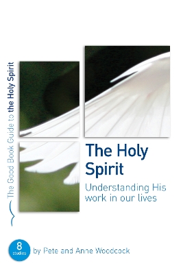 Good Book Guide to the Holy Spirit book