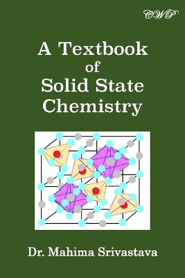 A Textbook of Solid State Chemistry book