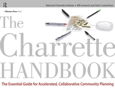 Charrette Handbook by Bill Lennertz