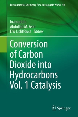 Conversion of Carbon Dioxide into Hydrocarbons Vol. 1 Catalysis book