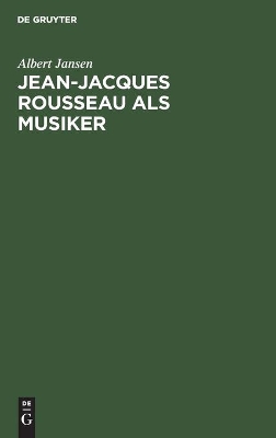 Jean-Jacques Rousseau ALS Musiker book