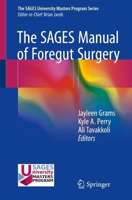 The SAGES Manual of Foregut Surgery book