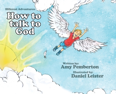 Hillcrest Adventures: How to Talk to God book