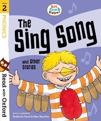 Read with Oxford: Stage 2: Biff, Chip and Kipper: The Sing Song and Other Stories book