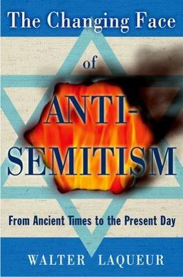 Changing Face of Anti-Semitism book