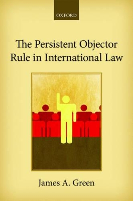 Persistent Objector Rule in International Law book