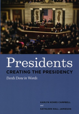 Presidents Creating the Presidency book