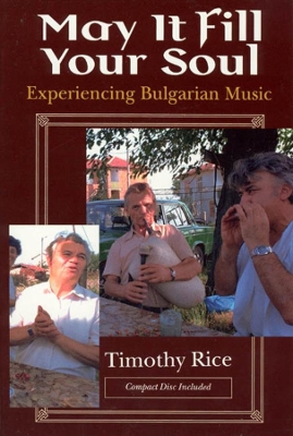 May It Fill Your Soul: Experiencing Bulgarian Music book