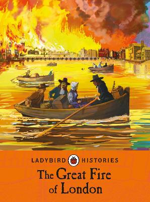 Ladybird Histories: The Great Fire of London book