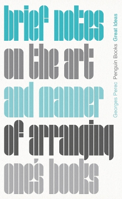 Brief Notes on the Art and Manner of Arranging One's Books book