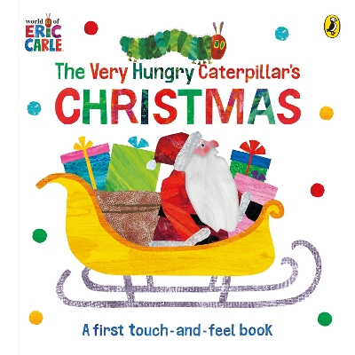 The Very Hungry Caterpillar's Christmas Touch-and-Feel book