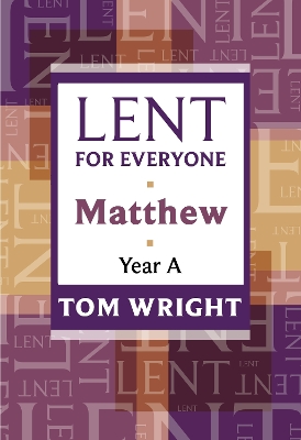 Lent for Everyone by Tom Wright