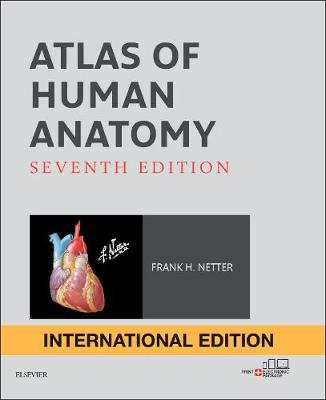 Atlas of Human Anatomy International Edition by Frank H. Netter