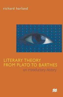 Literary Theory From Plato to Barthes book