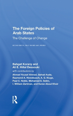 The Foreign Policies Of Arab States: The Challenge Of Change book