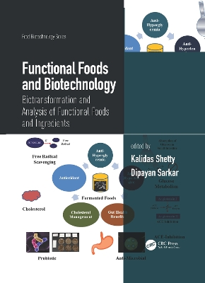 Functional Foods and Biotechnology: Biotransformation and Analysis of Functional Foods and Ingredients book