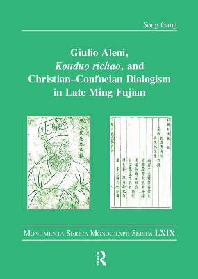 Giulio Aleni, Kouduo richao, and Christian–Confucian Dialogism in Late Ming Fujian by Song Gang