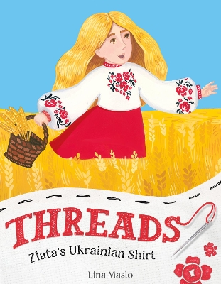 Threads: Zlata’s Ukrainian Shirt book