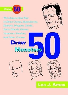Draw 50 Famous Cartoons by Lee J. Ames