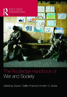 The Routledge Handbook of War and Society: Iraq and Afghanistan book