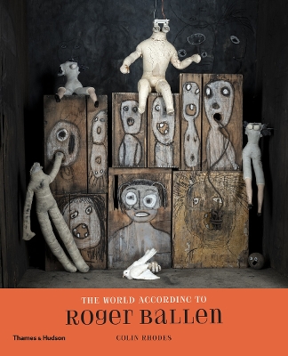 The World According to Roger Ballen book