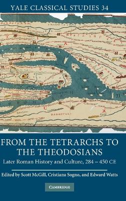 From the Tetrarchs to the Theodosians book