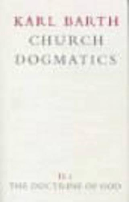 Church Dogmatics by Karl Barth