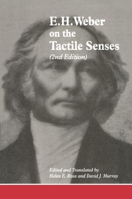 E.H. Weber On The Tactile Senses book