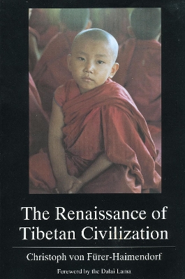 Renaissance of Tibetan Civilization book