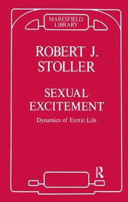 Sexual Excitement by Robert J. Stoller