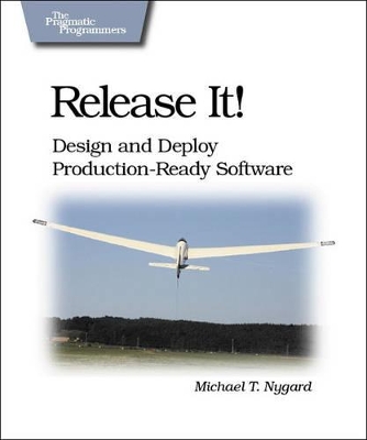 Release It! by Michael T Nygard