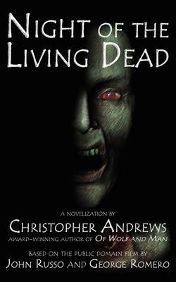 Night of the Living Dead by John Russo