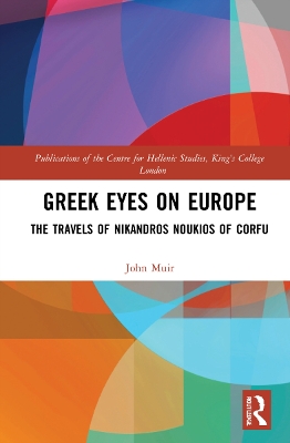 Greek Eyes on Europe: The Travels of Nikandros Noukios of Corfu book