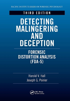 Detecting Malingering and Deception: Forensic Distortion Analysis (FDA-5) by Harold V. Hall