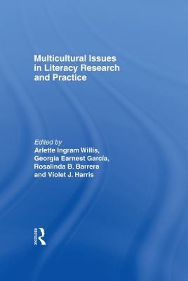 Multicultural Issues in Literacy Research and Practice by Arlette Ingram Willis