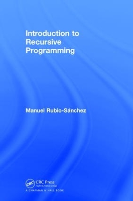 Introduction to Recursive Programming by Manuel Rubio-Sanchez