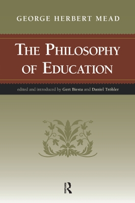 Philosophy of Education by George Herbert Mead