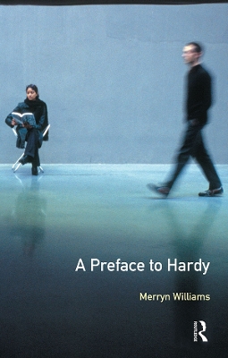 A A Preface to Hardy: Second Edition by Merryn Williams