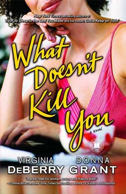 What Doesn't Kill You book