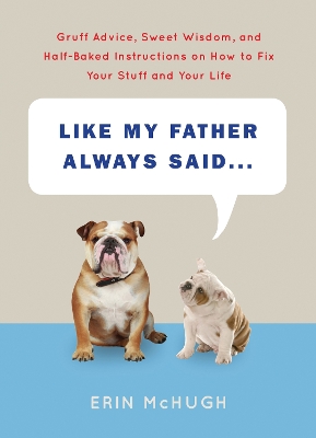 Like My Father Always Said... book
