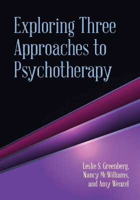 Exploring Three Approaches to Psychotherapy book