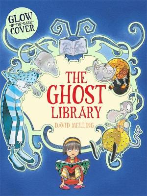 The Ghost Library by David Melling