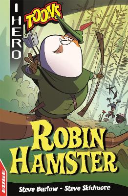 EDGE: I HERO: Toons: Robin Hamster book