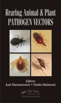 Rearing Animal and Plant Pathogen Vectors book