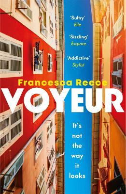 Voyeur: 'Unsettling, addictive, and razor-sharp' book